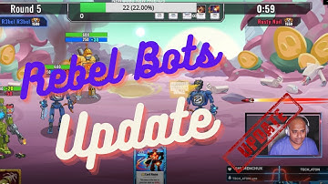 Rebel BOTS launch delay , but Beta Access is live ! (update)