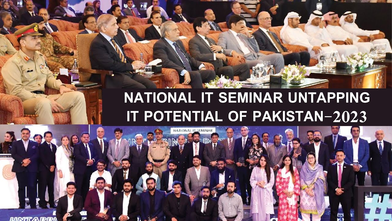 National IT Seminar Untapping IT Potential of Pakistan-2023 | Exclusive ...