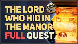 The Lord Who Hid in the Manor FULL QUEST Crimson Desert