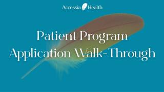 How To Fill Out A Patient Assistance Application | Accessia Health