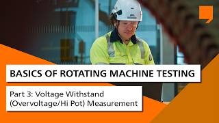 Basics of Rotating Machine Testing #3 | Voltage Withstand (Overvoltage/Hi Pot) Measurement