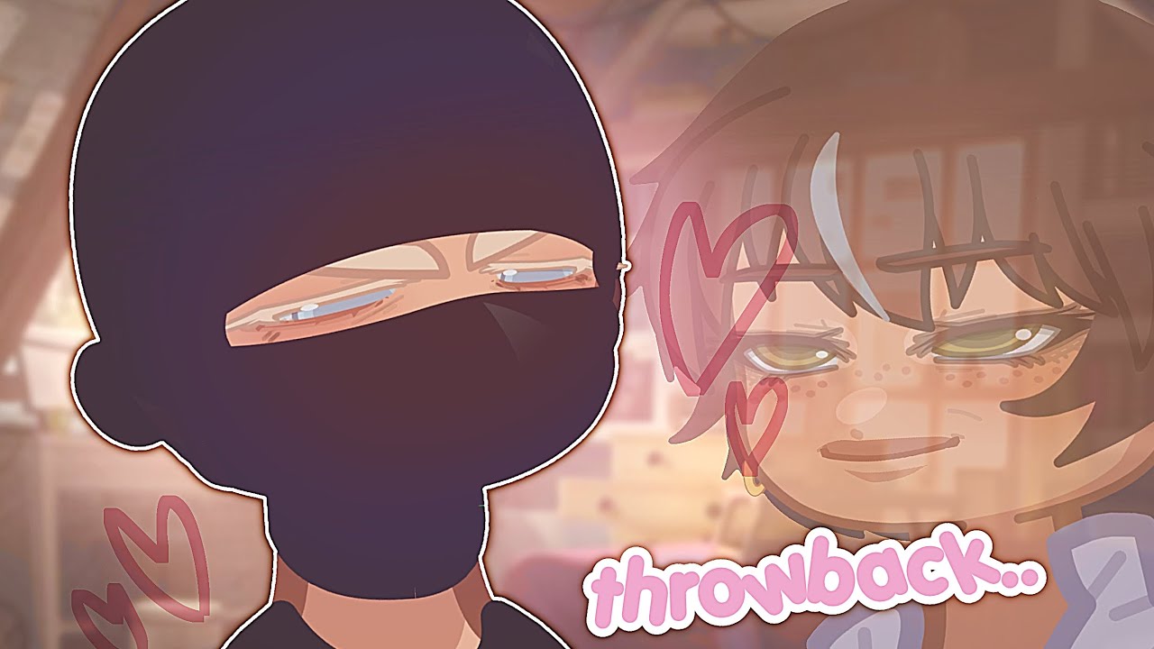 𝐀 𝐭𝐡𝐫𝐨𝐰𝐛𝐚𝐜𝐤..    🎀          :           [Gacha Life 2]