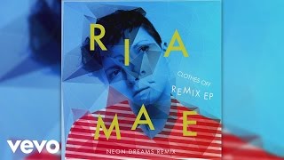 Video thumbnail of "Ria Mae - Clothes Off (Neon Dreams Remix) (Audio)"