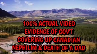 #DOGMAN, 100% ACTUAL VIDEO EVIDENCE OF CANADIAN GOV'T COVERING UP NEPHILIM & DEATH OF A DAD
