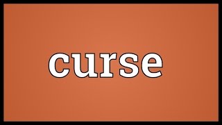 Meaning of Curse