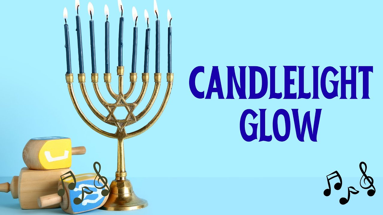 Candle Light Glow 🕯️✨ Peaceful Hanukkah Song for Kids & Families