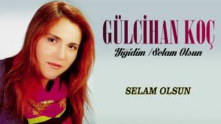 Gülcihan Koç - Selam Olsun Resimi