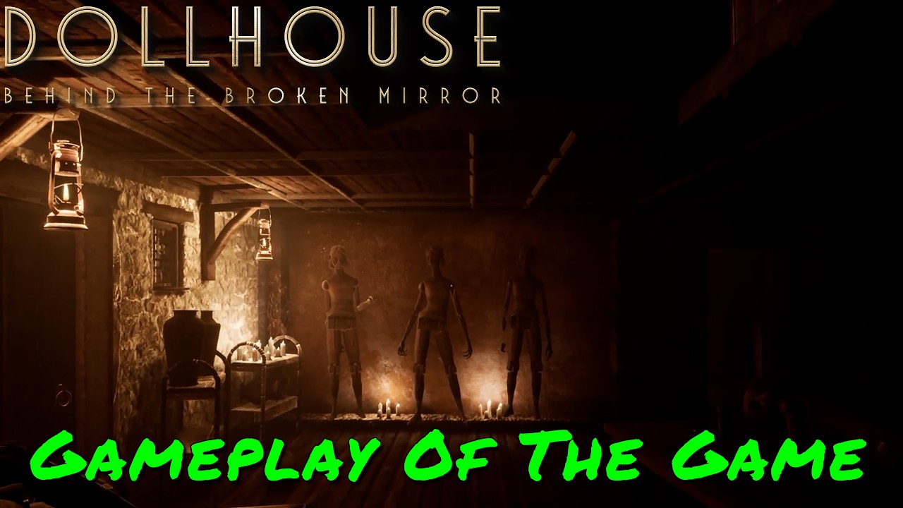 Dollhouse: Behind The Broken Mirror — Gameplay Of The Game