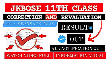 JKBOSE कक्षा 11वीं Revaluation and Correction Result out | Jkbose 11th Class Revaluation result out