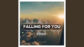 Falling for you - Kinioch