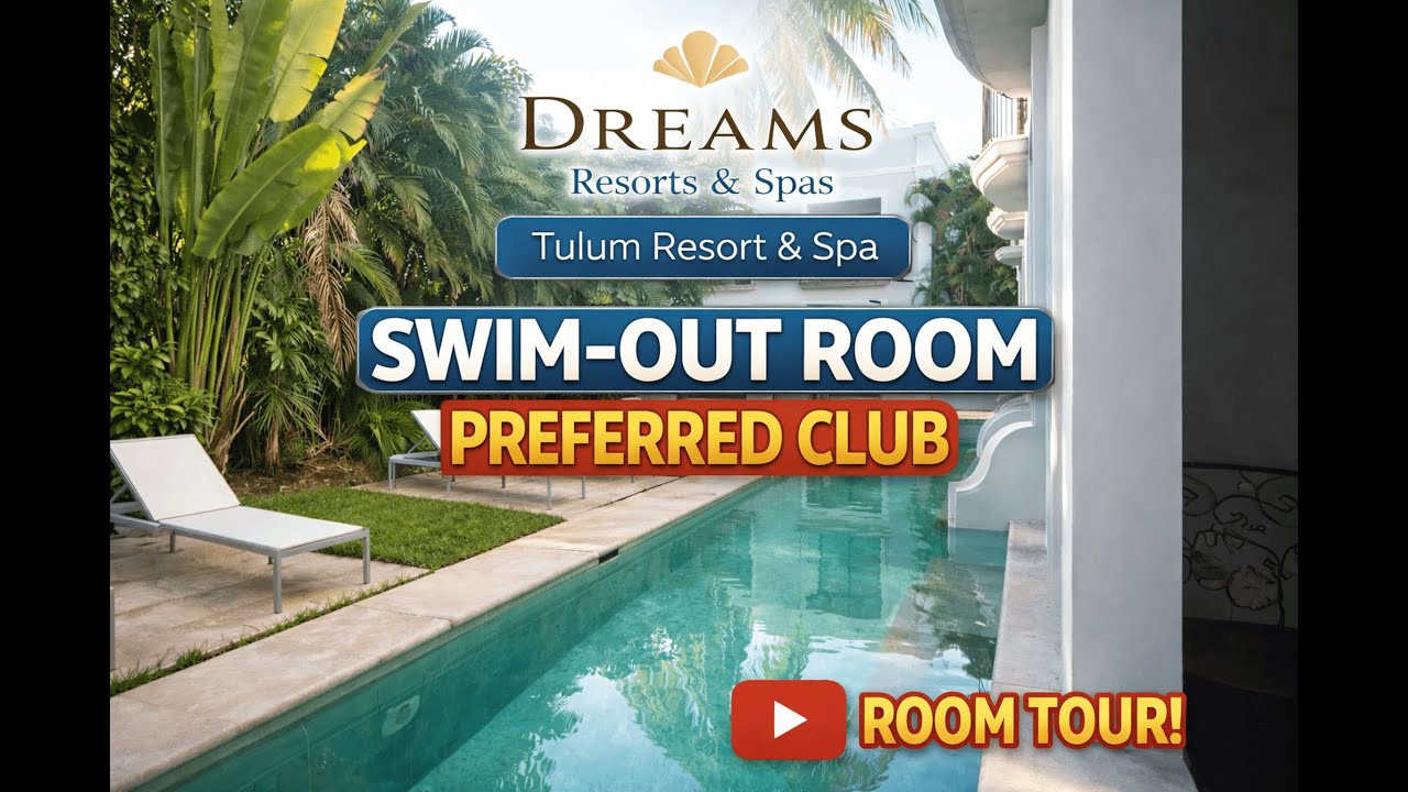 Dreams Tulum Preferred Club Swim-Out Room Tour | King Room