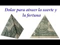 Dólar para la buena suerte. COMO DOBLAR UN DOLAR PARA LA SUERTE