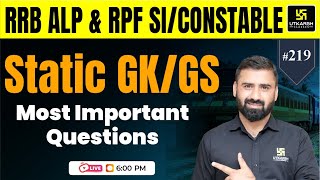 RRB ALP & RPF SI/Constable Static GK & GS | RRB Static GK Important MCQs #219 | CD Charan Sir