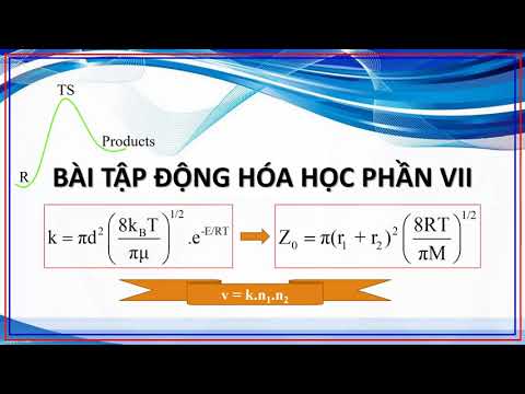 Video TÍNH HẰNG SỐ TỐC ĐỘ PHẢN ỨNG THEO THUYẾT VA CHẠM (BT... - youtube