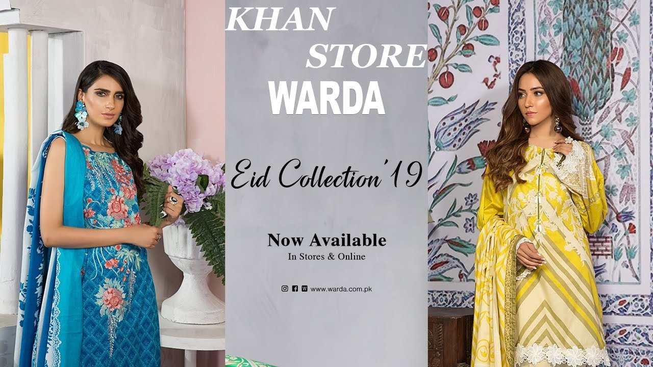 WARDA LATEST | EID COLLECTION 2019 | FULL CATALOGUE WITH PRICE | KHAN STORE |