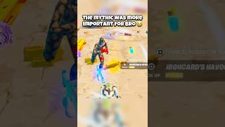 Bro chose the mythic over me 😭🙏🏼 #fortnite #gaming #shorts