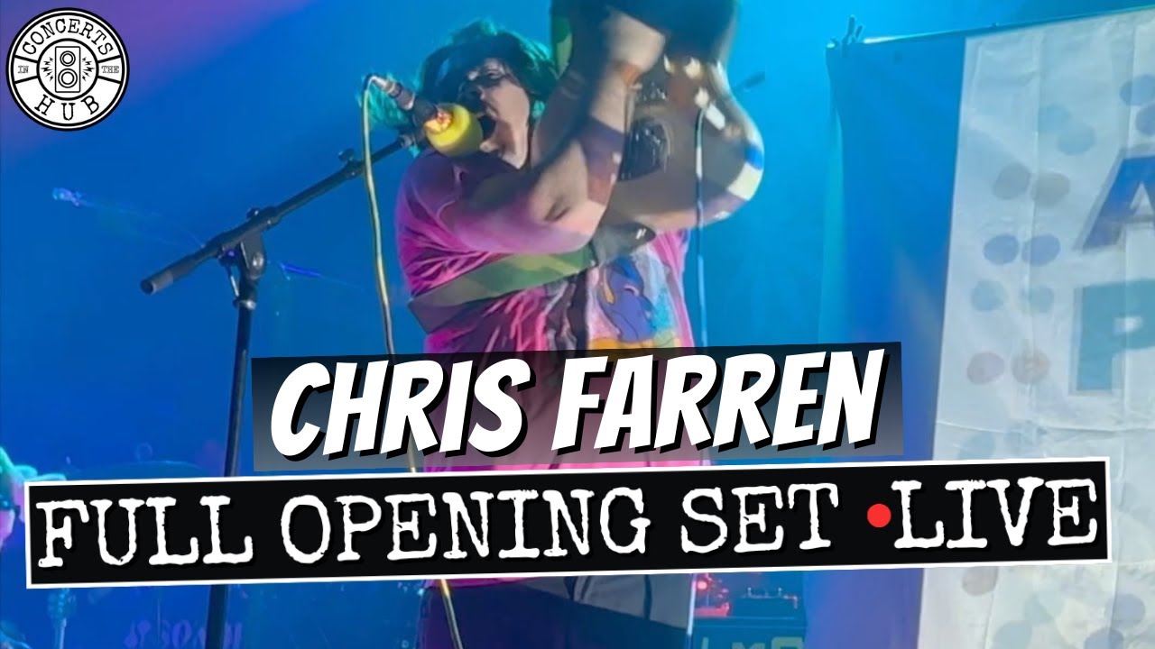 Chris Farren Full Opening Set LIVE