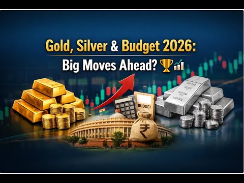 Gold, Silver & Budget 2026: Big Moves Ahead? - YouTube