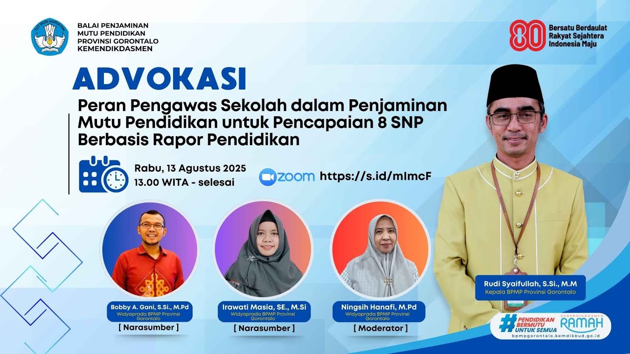 Advokasi Peran Pengawas Sekolah dalam Penjaminan Mutu Pendidikan untuk Pencapaian 8 SNP