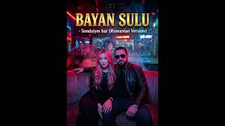 Bayansulu & Alexandrum - Sondaiym Bar Endi (Romanian Version)