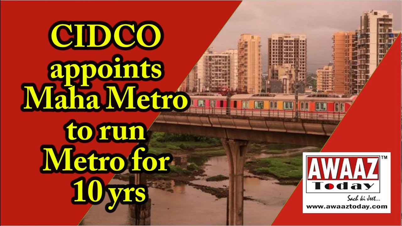CIDCO appoints Maha Metro to run Navi Mumbai Metro for ten years, Metro service expected by year end