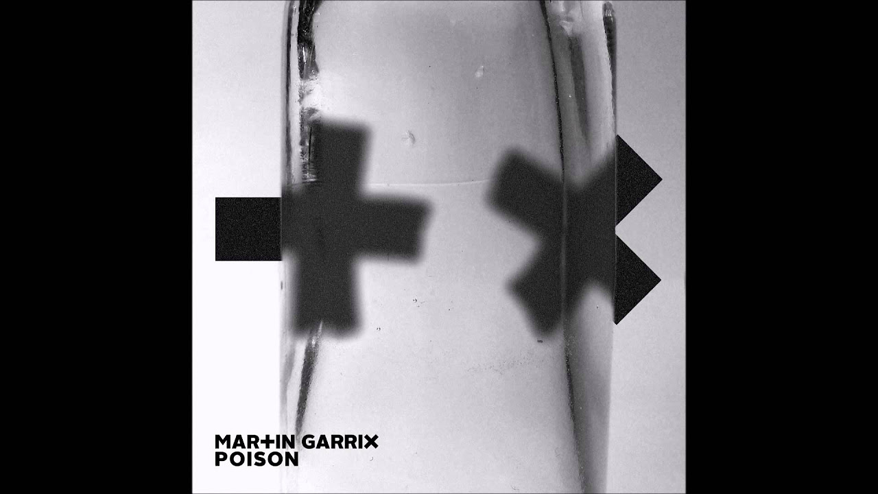 Martin Garrix - Poison (Extended 320Kbps DL link)