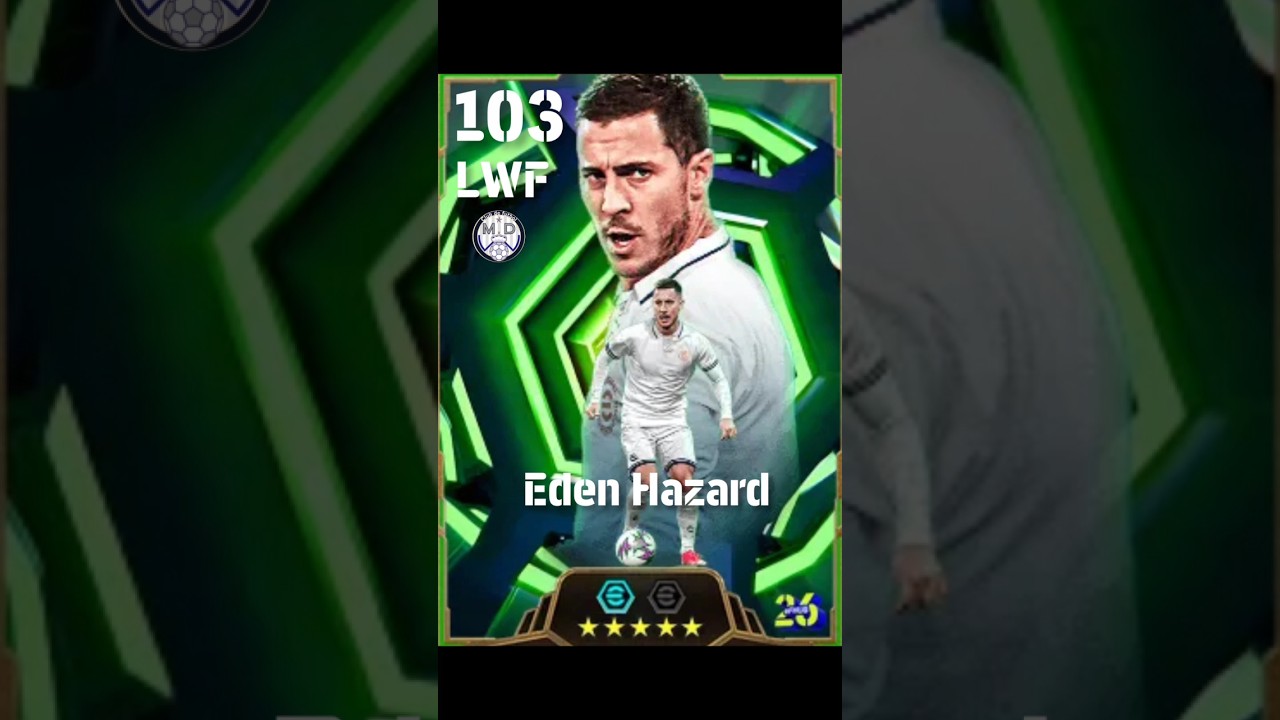 How To Train 103 Rated Eden Hazard In Efootball 2026|Efootball Eden Hazard Traning |#efootball #pes