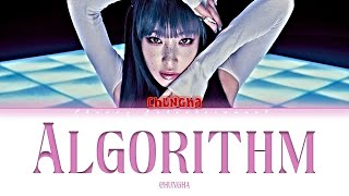 [HAN/ROM/FR] Algorithm (알고리즘) - CHUNGHA (청하) Color Coded lyrics VOSTFR