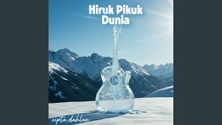 Hiruk Pikuk Dunia