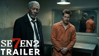 Seven 2 2026 - First Trailer Brad Pitt, Morgan Freeman, Cillian Murphy Concept