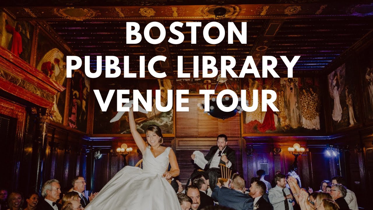A Wedding Venue Tour of  The Boston Public Library