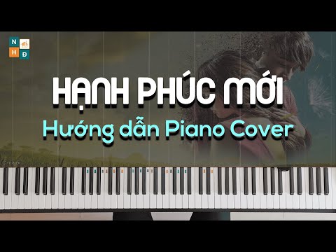 Video HẠNH PHÚC MỚI - HƯỚNG DẪN PIANO COVER/ĐỘC TẤU - FREE... - YouTube