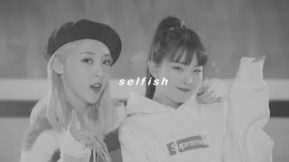 moonbyul x seulgi - selfish ( slowed + reverb + bass )