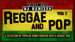 Reggae Remix Of Popular Songs Reggae Mix Top 40 Pop Reggae Mix Top 40 Reggae Remix