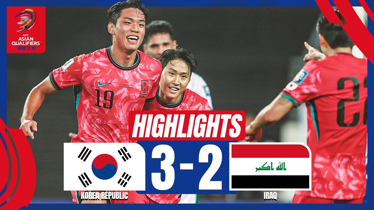 HIGHLIGHTS : KOREA REPUBLIC 3-2 IRAQ | AFC Asian Qualifiers™ - Road to 26 (Round 3) | 15.10.24