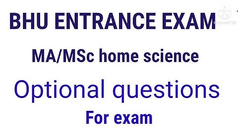 BHU entrance exam, #M.A/MSc home science,