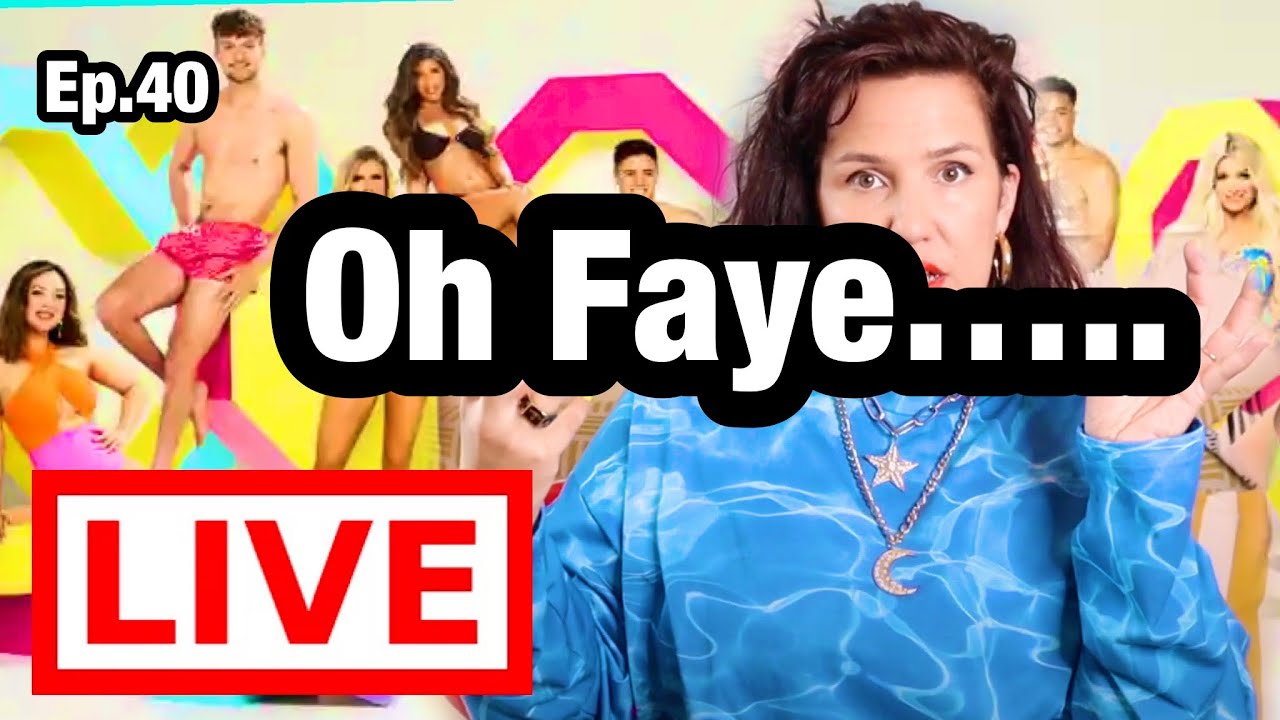 Love Island 2021 Episode 40 Live Reaction