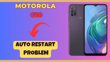 Auto Restart Problem || How to fix the auto restart issues Motorola G10, G10 Power