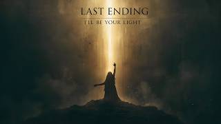 Download Lagu Last Ending - I’ll Be Your Light [Official Music] MP3