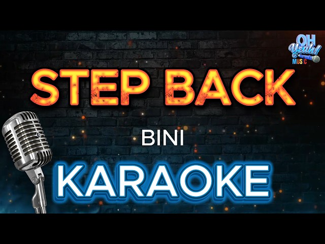 BINI - 'Step Back' Karaoke Version