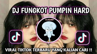 DJ FUNGKOT PUMPING HARD LAGU YANG KALIAN CARI CARICUY#djfunkotremix #djfunkotterbaru2024 #djterbaru