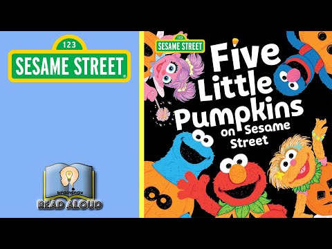Five Little Pumpkins On Sesame Street Halloween Read Aloud 
