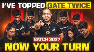 I’ve Topped GATE Twice—Now It’s Your Turn! 🥇 Batch 2027 Reveal | Ankit Goyal | One Man Army
