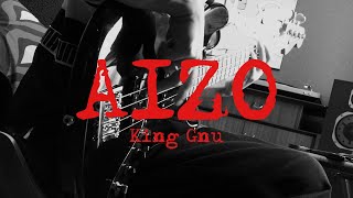 AIZO/King Gnu【Bass Cover/ベース弾いてみた】 猫背