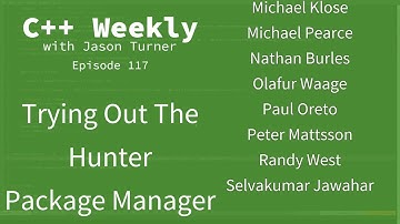 C++ Weekly - Ep 117 - Trying Out The Hunter Package Manager