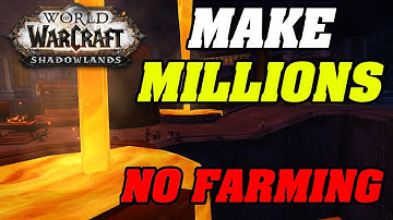 How I Make MILLIONS Of Gold Doing NO FARMING | World Of Warcraft Goldguide