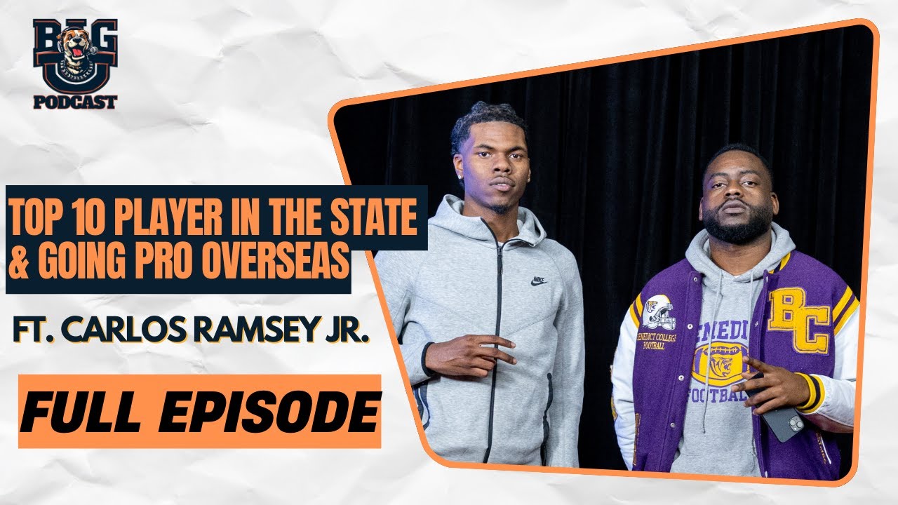How I went from being a top 10 player in High School to going Pro overseas | Ft. Carlos Ramsey Jr.