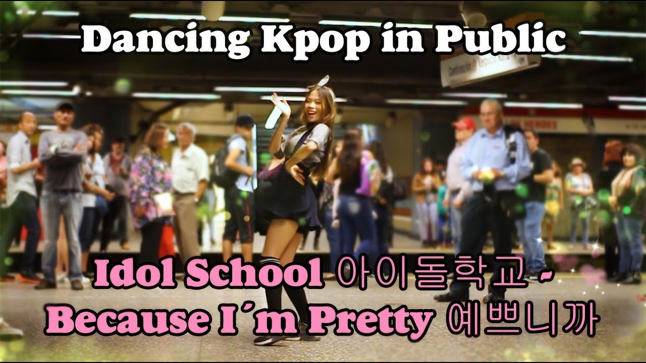 Dancing Kpop In Public Challenge In Subway Station Idol School