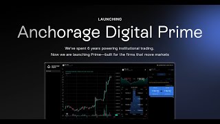 Meet Anchorage Digital Prime