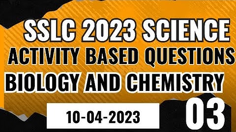 SSLC SCIENCE - ACTIVITY BASED QUESTIONS #sslc2023 #sslc #sslcscience